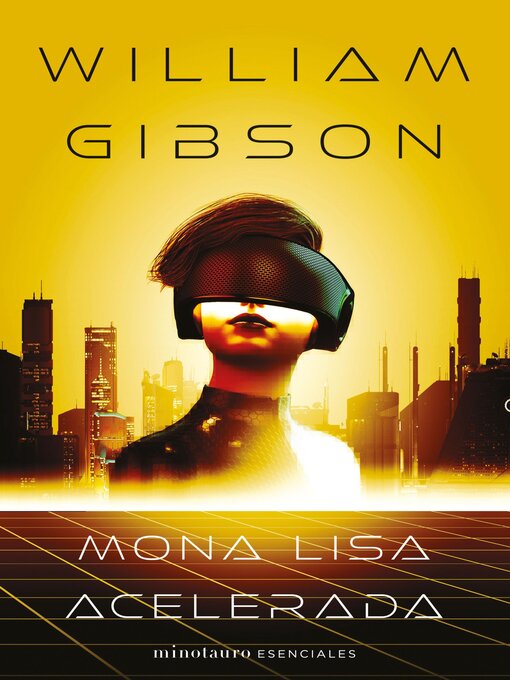 Title details for Mona Lisa acelerada by William Gibson - Available